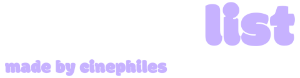 Cinephilist