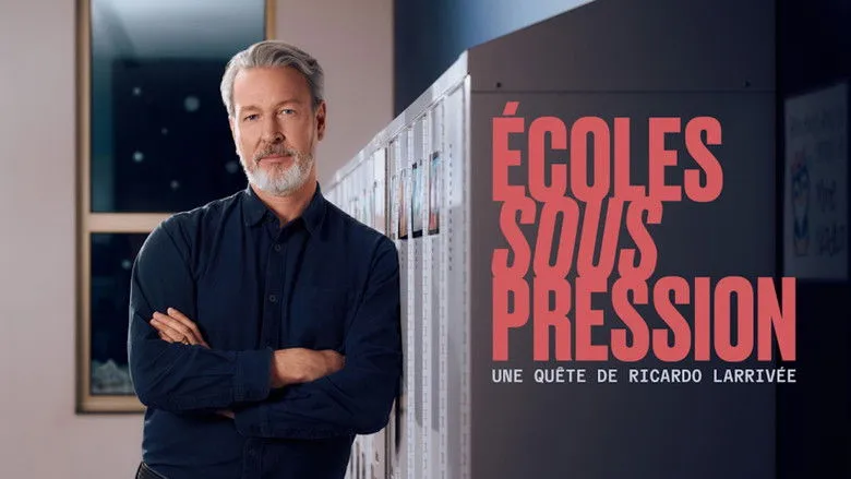 Banner for Écoles sous pression une quête de Ricardo Larrivée