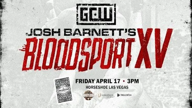 Banner for Game Changer Wrestling: Josh Barnett’s Bloodsport XV