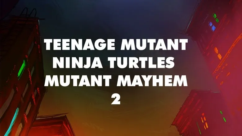 Banner for Teenage Mutant Ninja Turtles: Mutant Mayhem 2