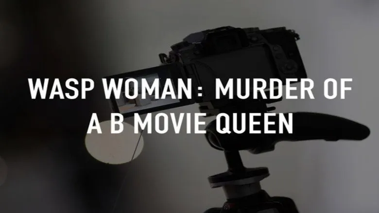 Banner for Wasp Woman: Murder of a B-movie Queen