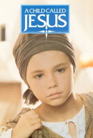 Poster for Un niño llamado Jesús