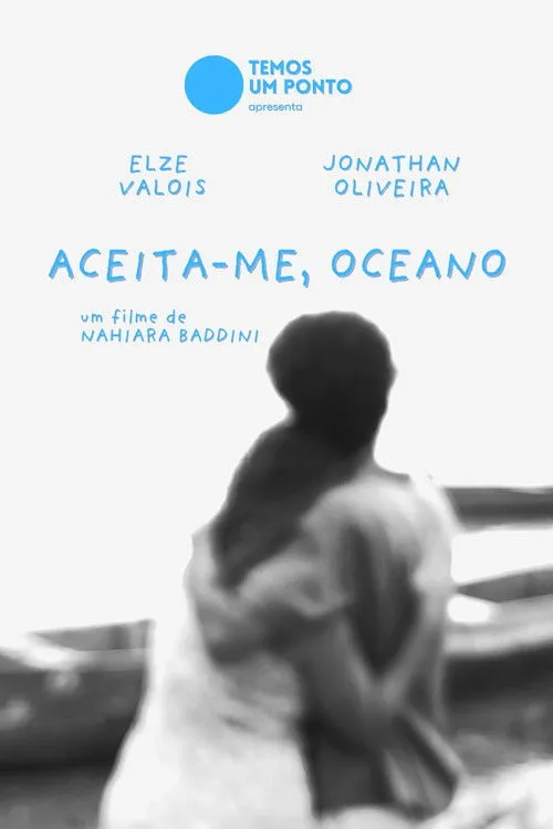 Poster for Aceita-me, Oceano