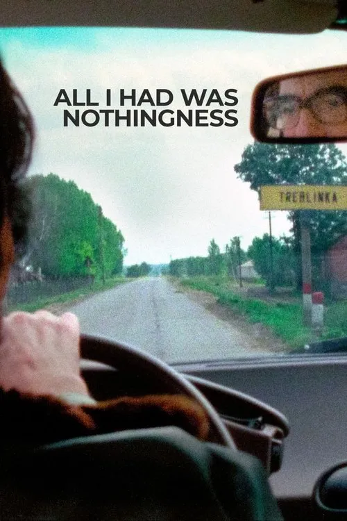 Poster for All I Had Was Nothingness