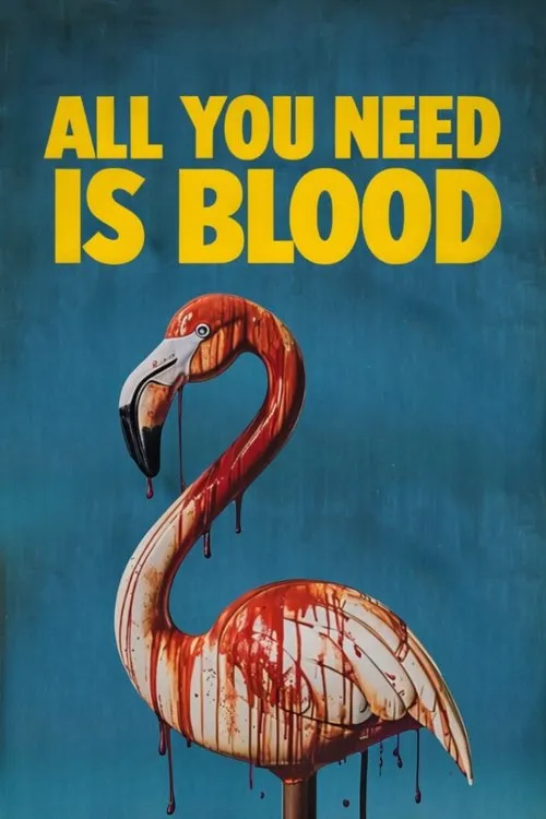 Poster for All You Need Is Blood