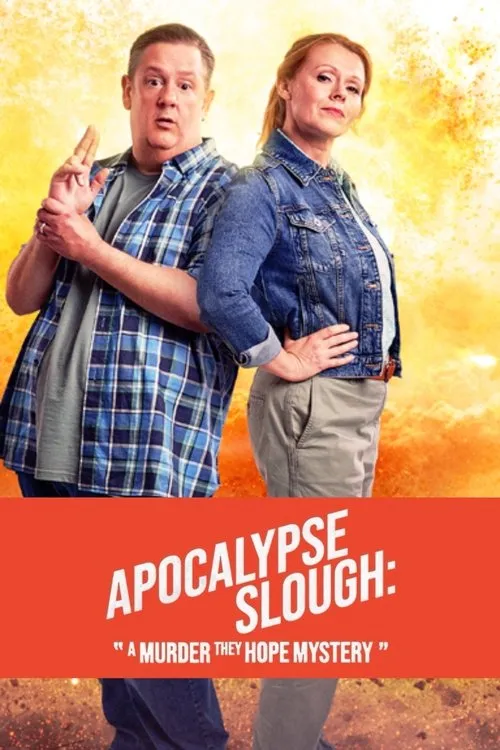 Poster for Apocalypse Slough: A Murder, They Hope Mystery