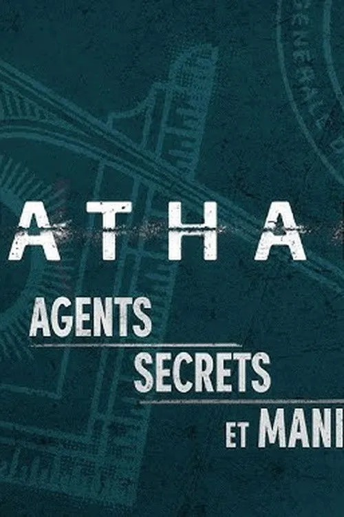 Athanor, agents secrets et manipulations