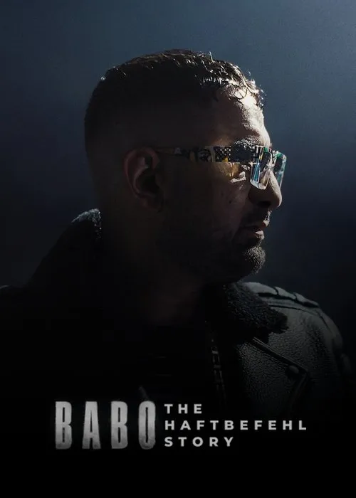 Poster for Babo: The Haftbefehl Story