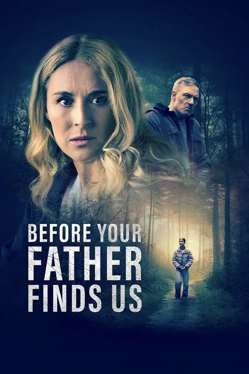 Poster for Before Your Father Finds Us