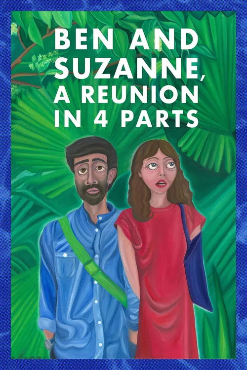 Poster for Ben and Suzanne, A Reunion in 4 Parts