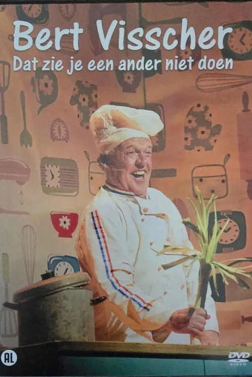 Poster for Bert Visscher: Dat zie je een ander niet doen