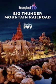 Poster for Big Thunder Mountain Railroad | Disneyland Resort