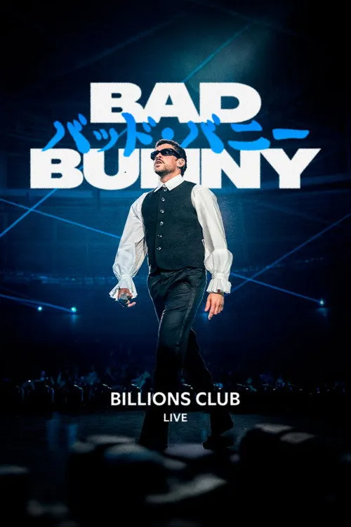 Poster for Billions Club Live with Bad Bunny: A Concert Film
