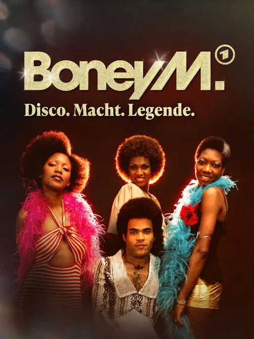 Poster for Boney M: Disco. Macht. Legende.