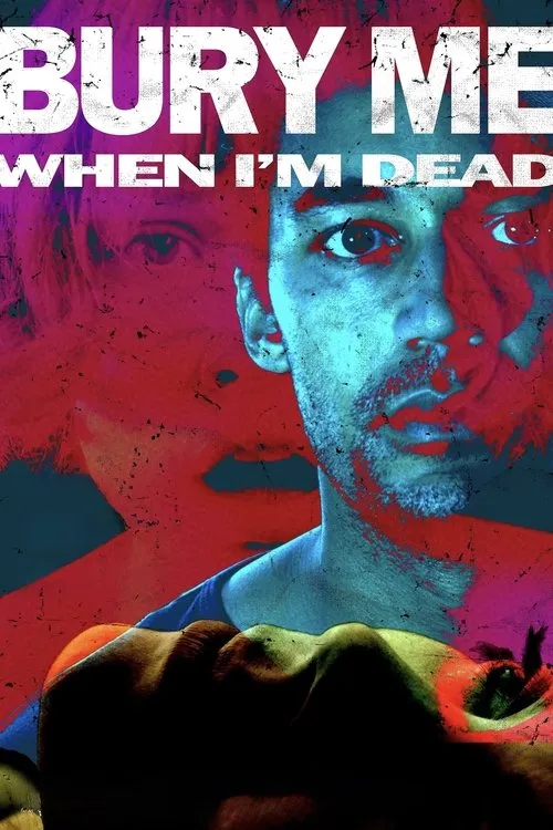 Poster for Bury Me When I'm Dead