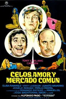 Poster for Celos, amor y Mercado Común