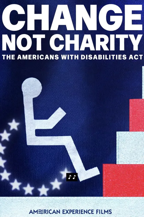 Poster for Change, Not Charity: The Americans with Disabilities Act