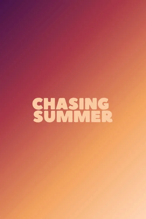 Poster for Chasing Summer