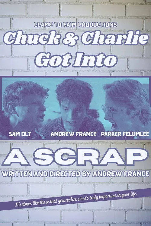 Poster for Chuck & Charlie Got Into A Scrap