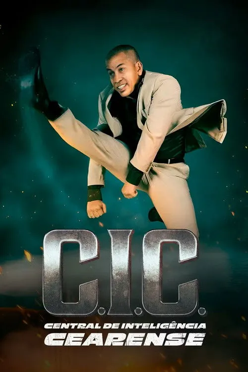 Poster for C.I.C. - Central de Inteligência Cearense