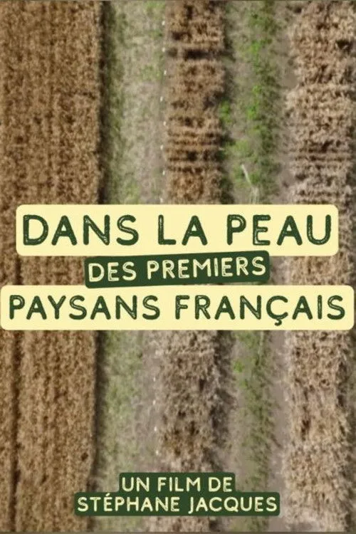 Poster for Dans la peau des premiers paysans français