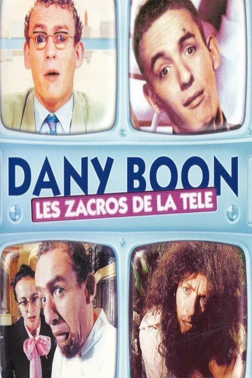 Poster for Dany Boon - Les zacros de la télé