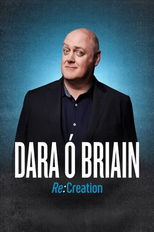 Poster for Dara Ó Briain: Re:Creation