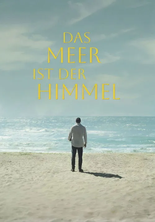 Poster for Das Meer ist der Himmel
