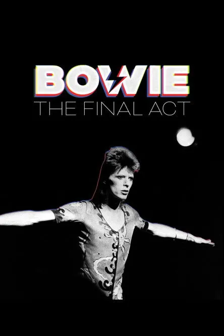 David Bowie: The Final Act