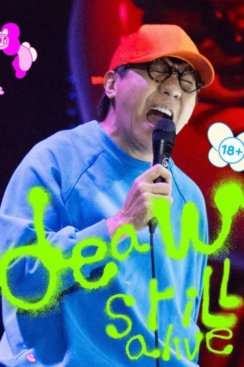 Poster for Deaw​ Still​ Alive​