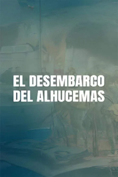 Poster for El desembarco de Alhucemas
