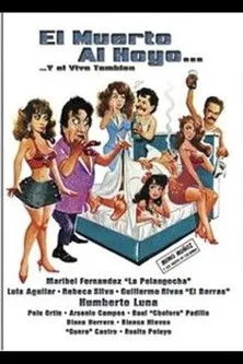 Poster for El muerto al hoyo... y el vivo también