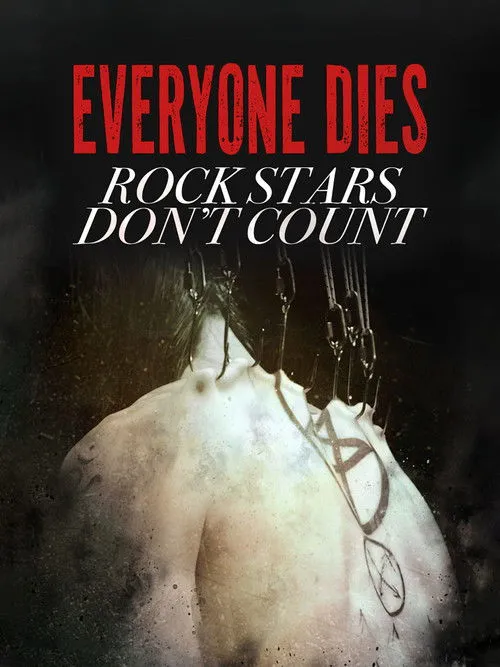 Poster for Everyone Dies - Rockstars Don't Count