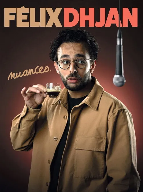 Poster for Félix Dhjan : Nuances