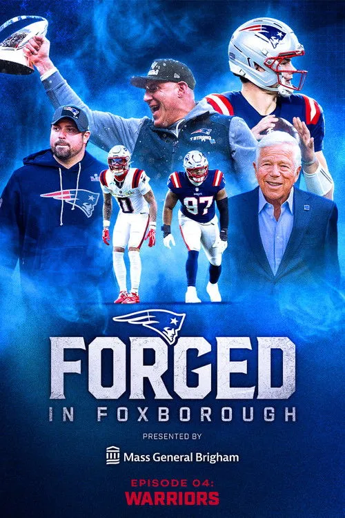 Poster for Forged in Foxborough - Warriors