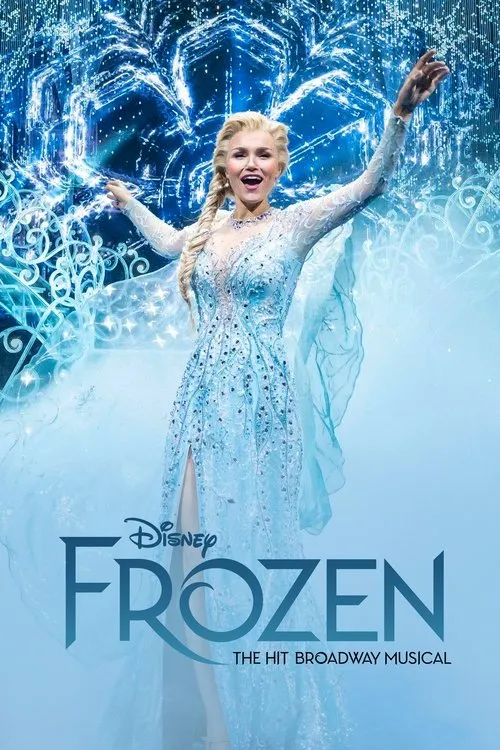 Poster for Frozen: The Hit Broadway Musical