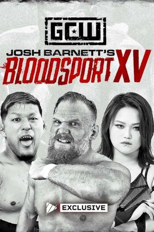 Poster for Game Changer Wrestling: Josh Barnett’s Bloodsport XV