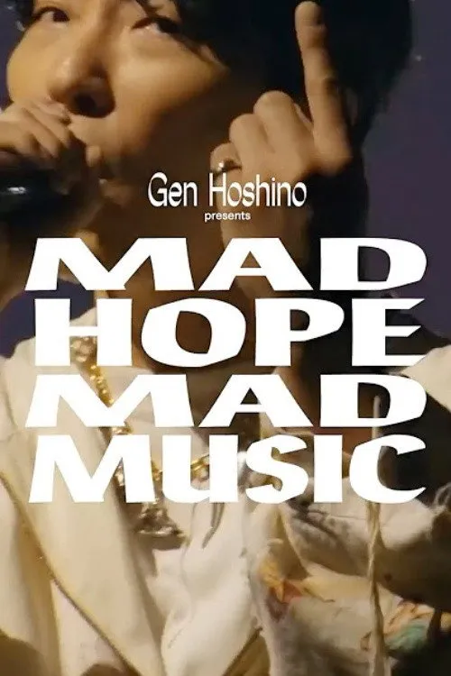 Gen Hoshino presents MAD HOPE MAD MUSIC