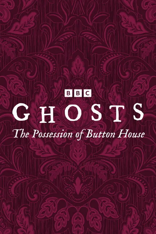 Poster for Ghosts: The Possession of Button House
