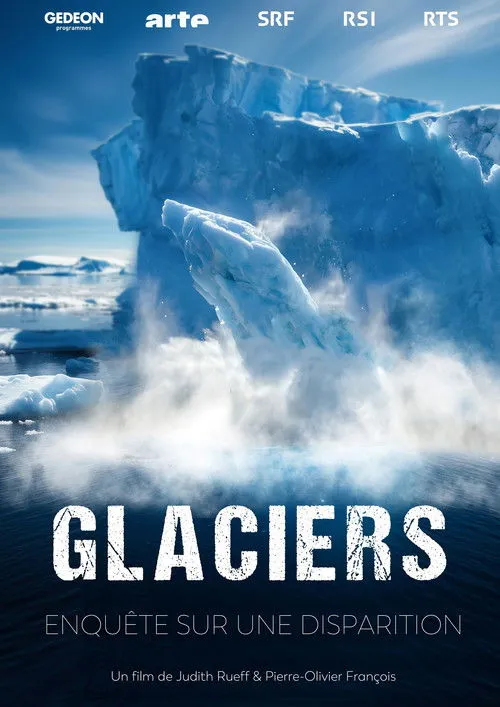 Poster for Glaciers - Enquête sur une disparition