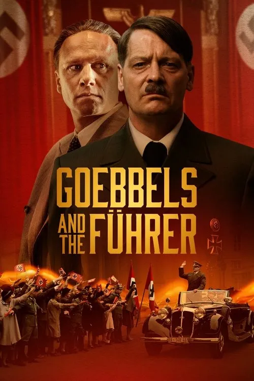 Poster for Goebbels and the Führer