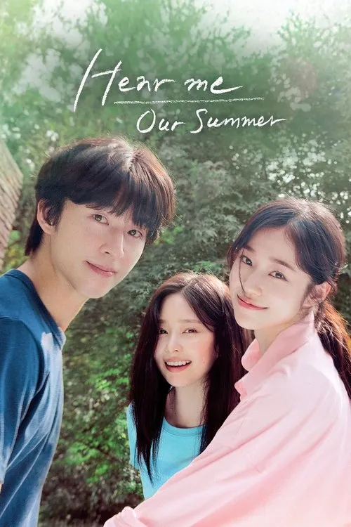 Poster for Hear Me: Our Summer