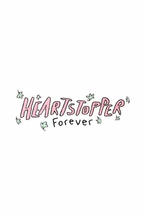 Heartstopper Forever