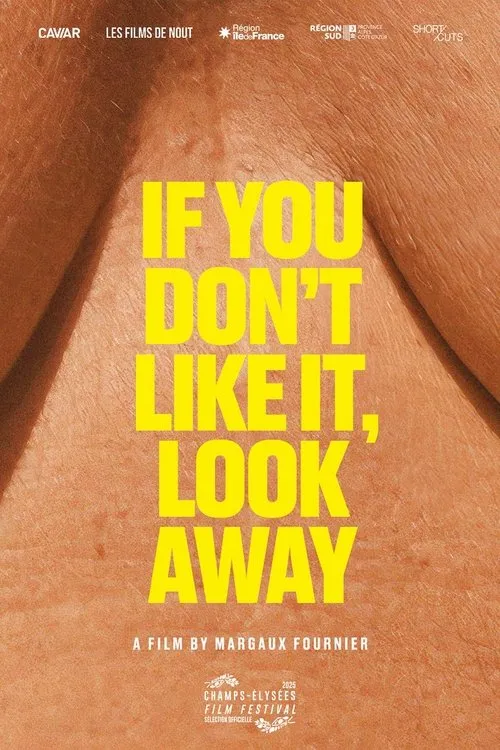 Poster for If You Don't Like It, Look Away
