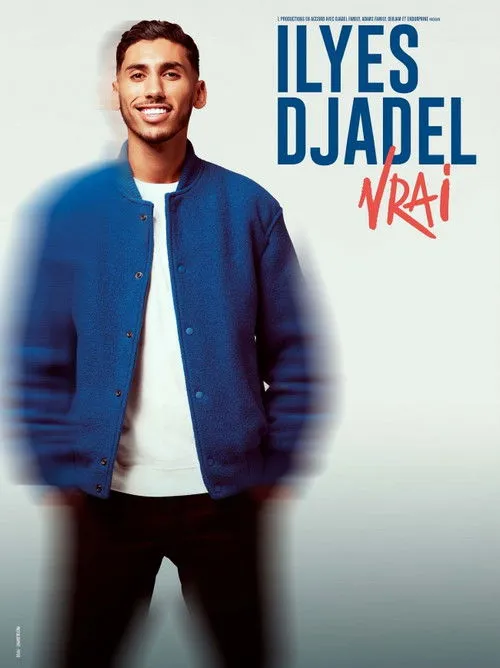 Poster for Ilyes Djadel : Vrai