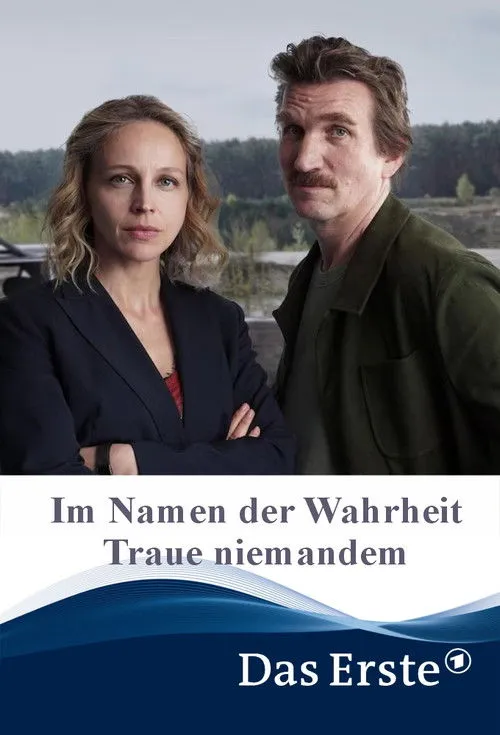 Poster for Im Namen der Wahrheit – Traue niemandem