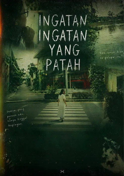 Poster for Ingatan Ingatan Yang Patah