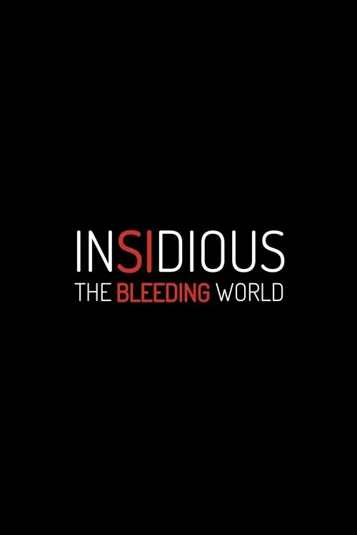 Poster for Insidious: The Bleeding World