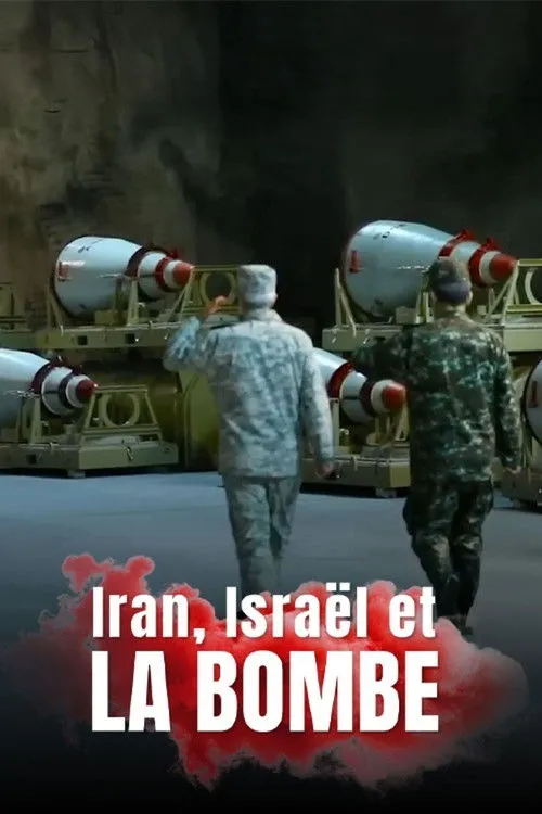 Poster for Iran, Israël et la bombe