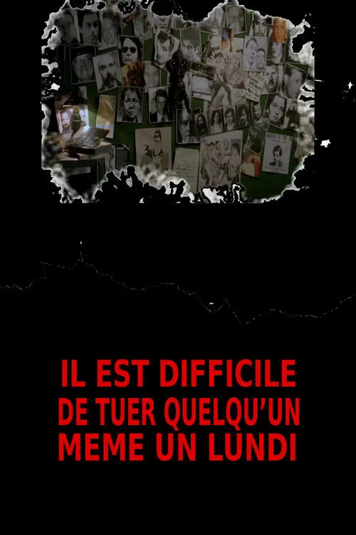 Poster for Il est difficile de tuer quelqu'un, même un lundi